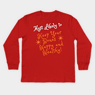 Osteopath Most Likely to. Kids Long Sleeve T-Shirt